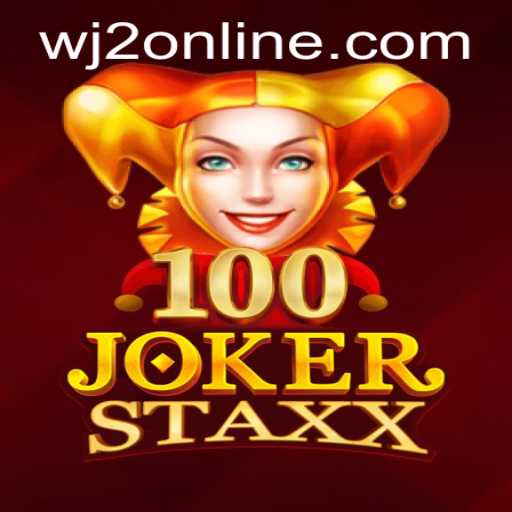 The Thrills of 100JokerStaxx: A Comprehensive Guide to Winning Big