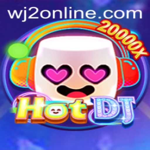 Discover the Thrill of HotDJ: A Deep Dive Into The World of WJ2